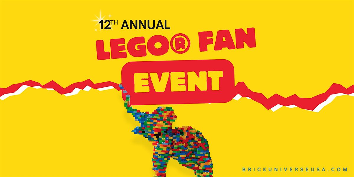 BrickUniverse LEGO\u00ae Fan Expo for all ages