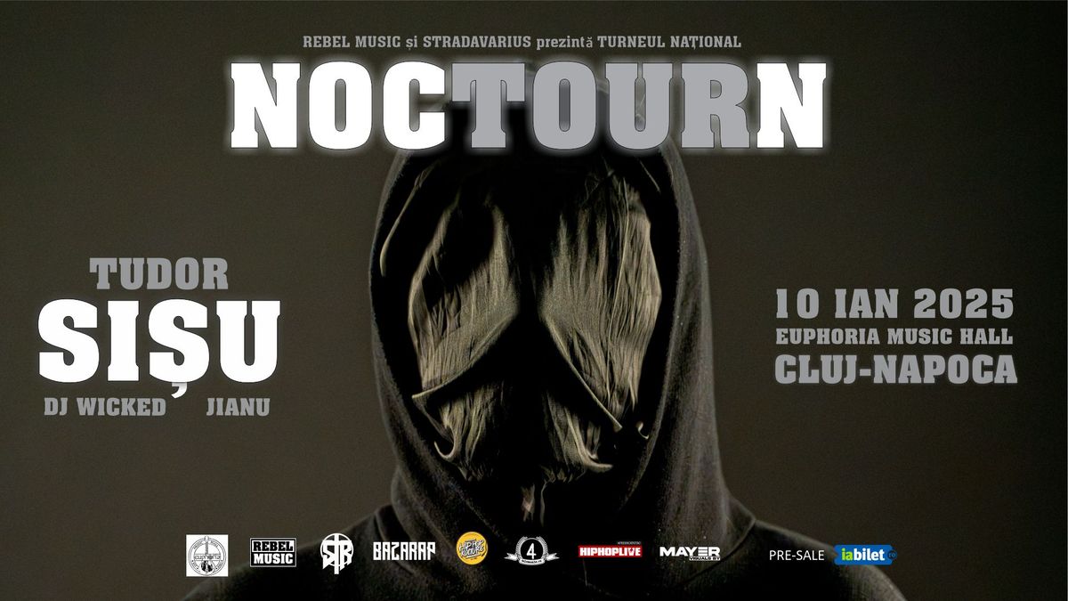 "NOCTOURN" cu Tudor Sisu la Cluj-Napoca!