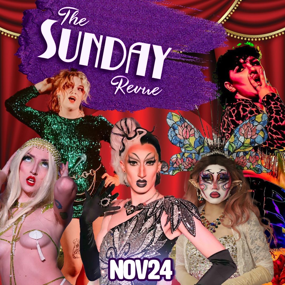 The Sunday Revue (Host: Natrasha)