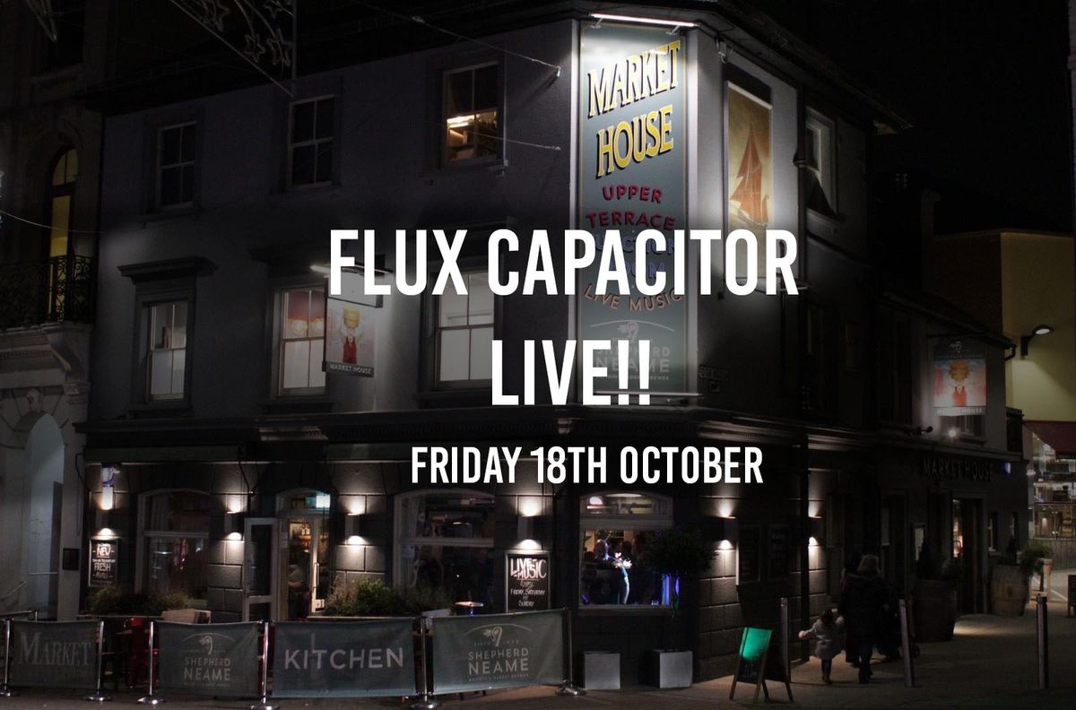 Flux Capacitor LIVE!!