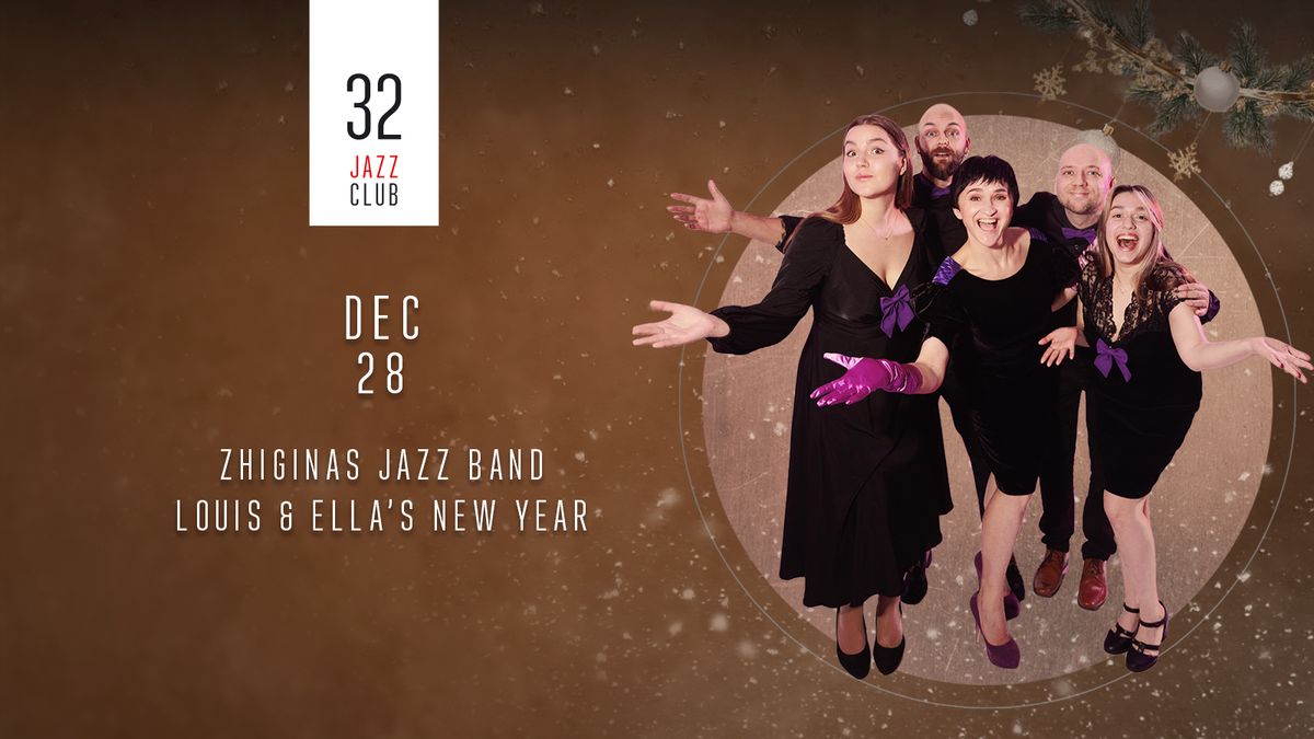 Zhiginas Jazz Band - Louis & Ella\u2019s New Year