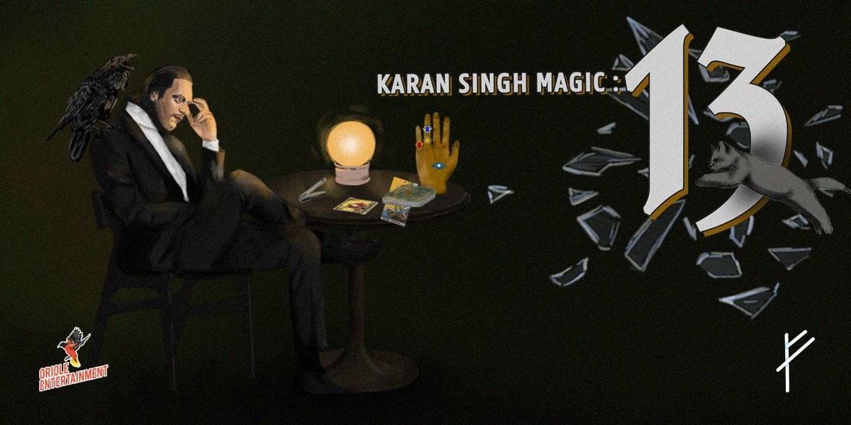 Karan Singh Magic : 13