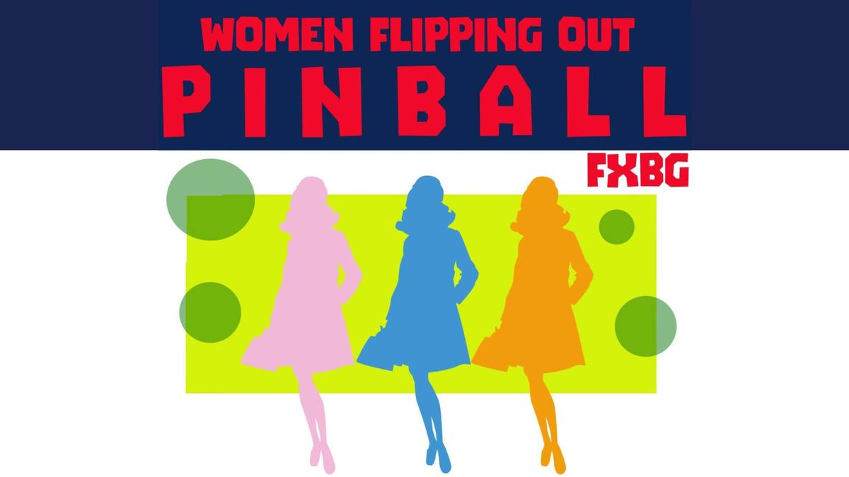 Women Flipping Out Pinball Tournament