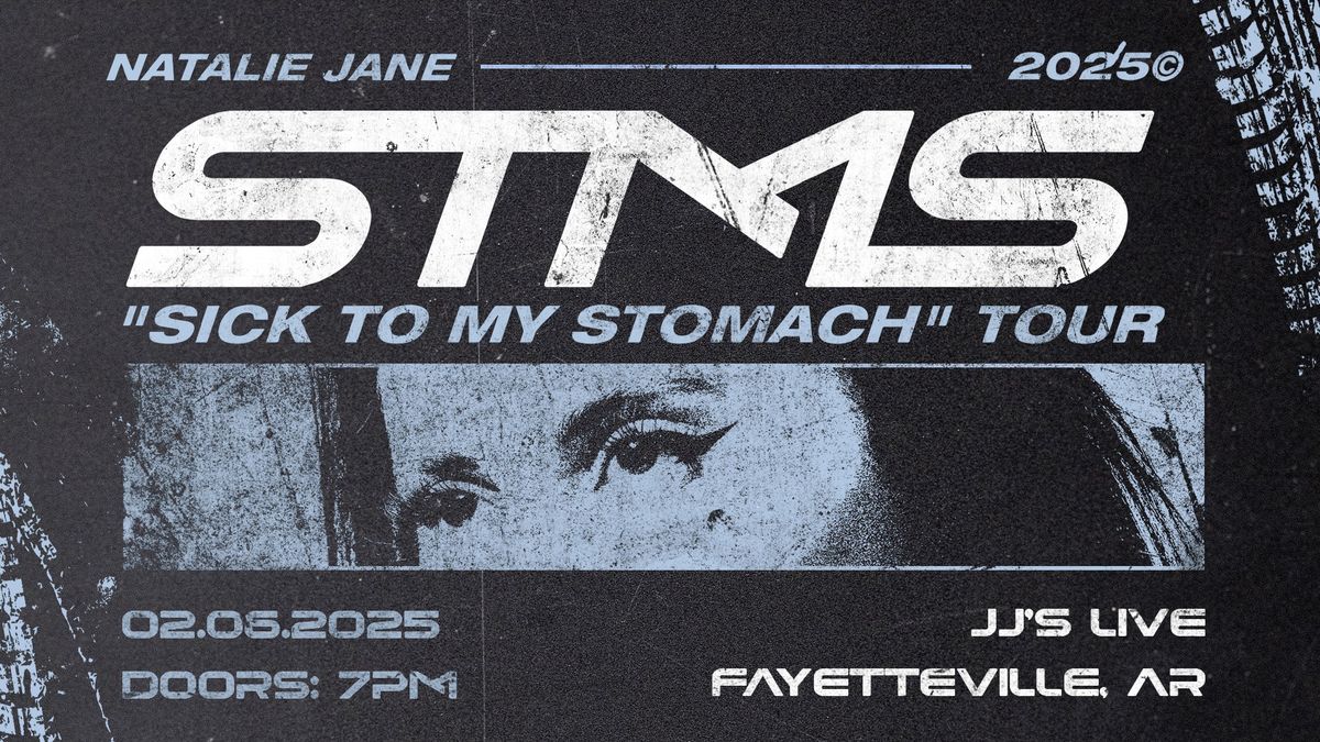 Natalie Jane "Sick to my Stomach" Tour at JJ's Live!