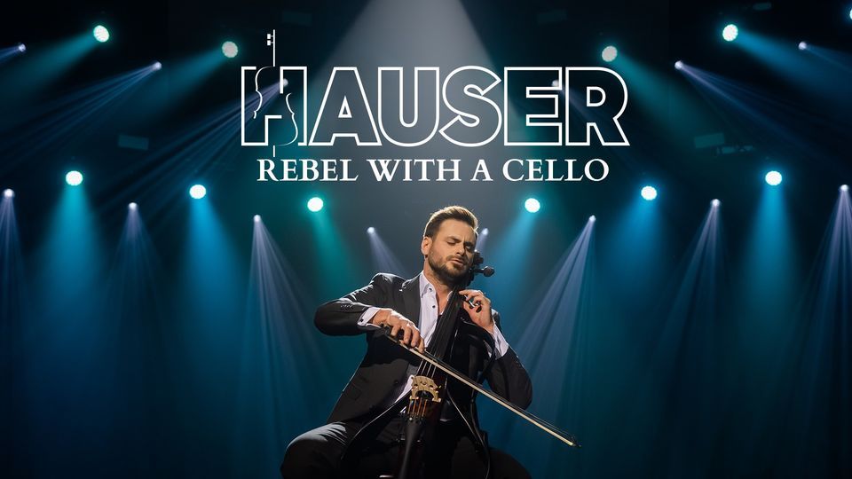 HAUSER - Rebel With a Cello Tour | London