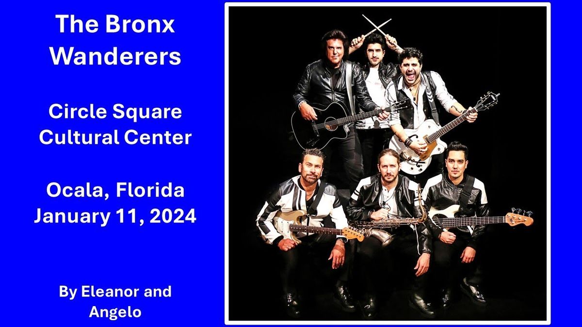 The Bronx Wanderers at Circle Square Cultural Center