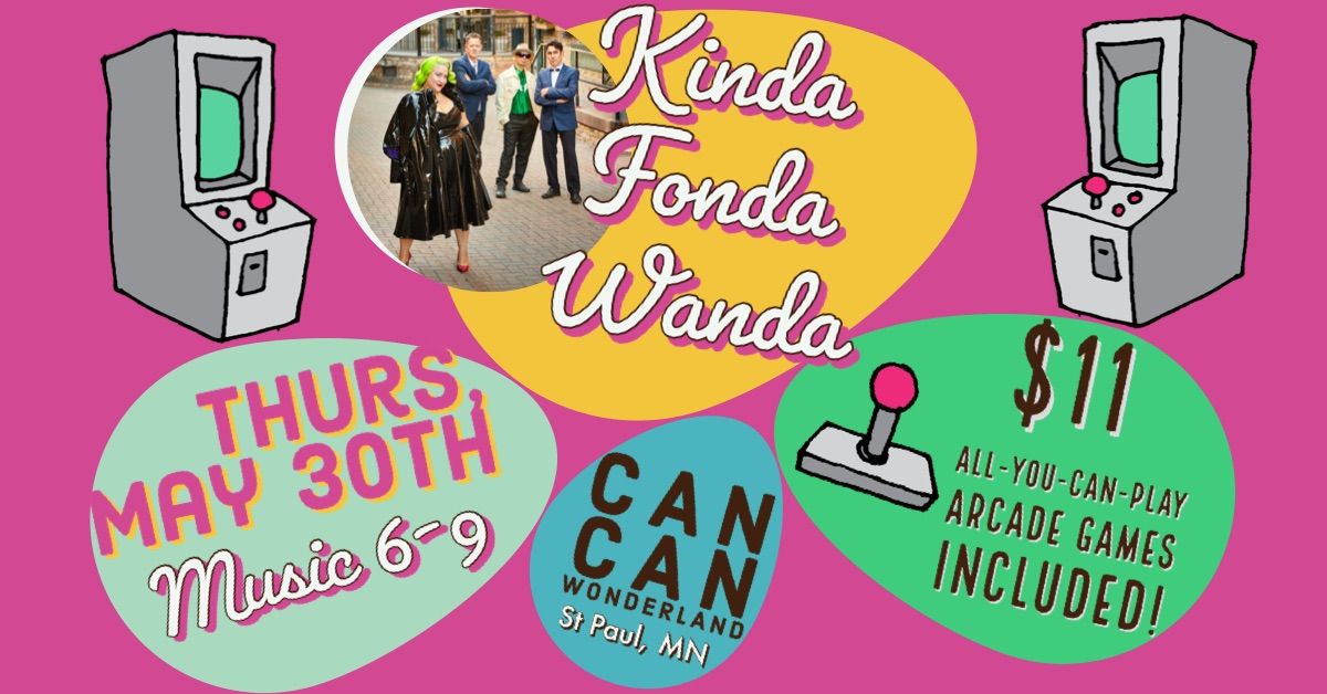 Kinda Fonda Wanda at Can Can Wonderland!