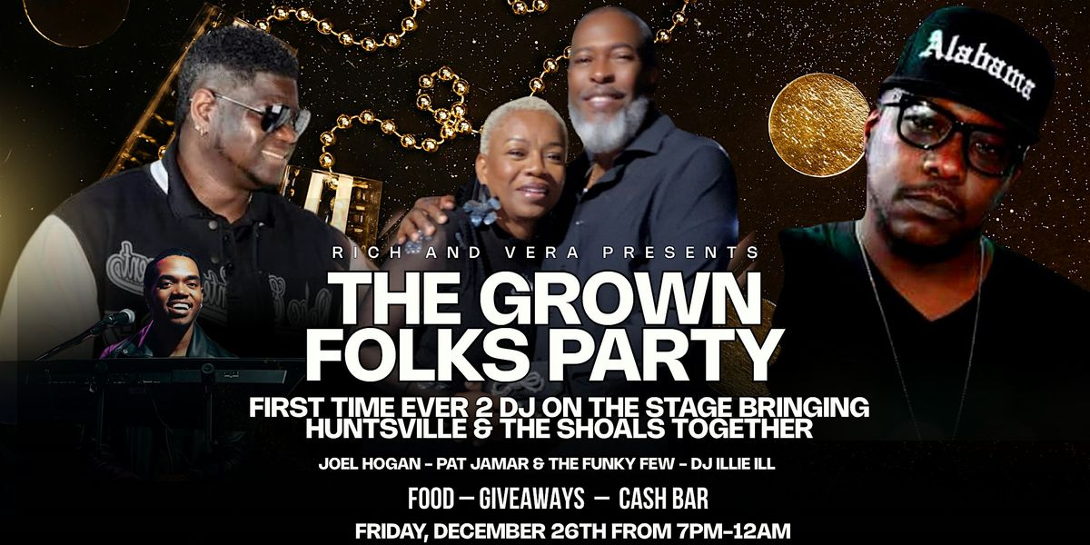 The Grown Folks Party