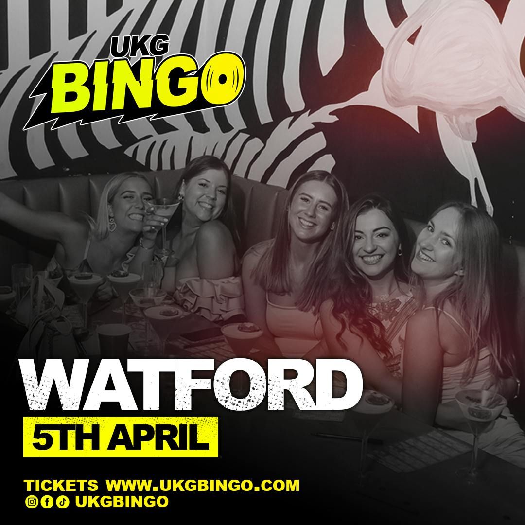 UKG BINGO Watford