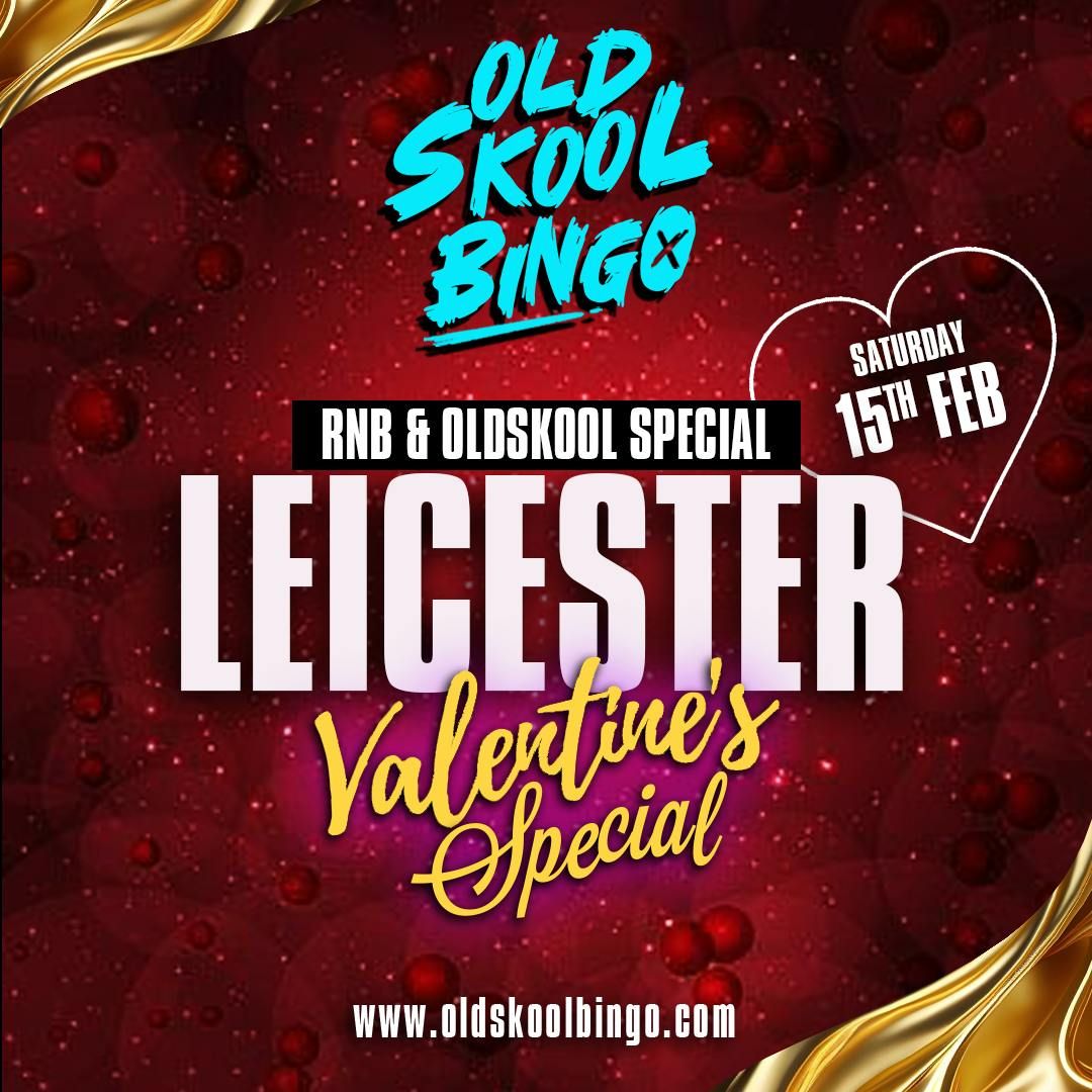 Old Skool Bingo Leicester Valentines Special