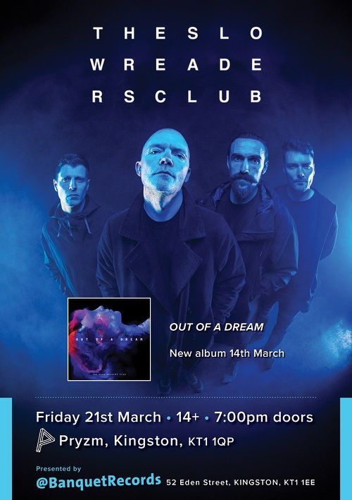 The Slow Readers Club album release show at Pryzm