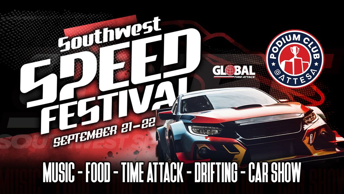 Southwest Speed Festival X Global Time Attack