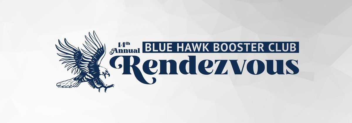 14th annual Blue Hawk Booster Club Rendezvous