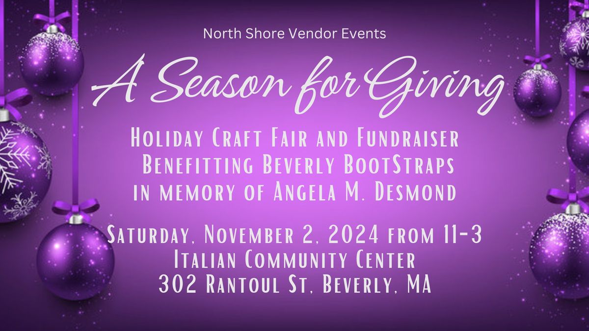 A Season for Giving Holiday Craft Fair and Fundraiser