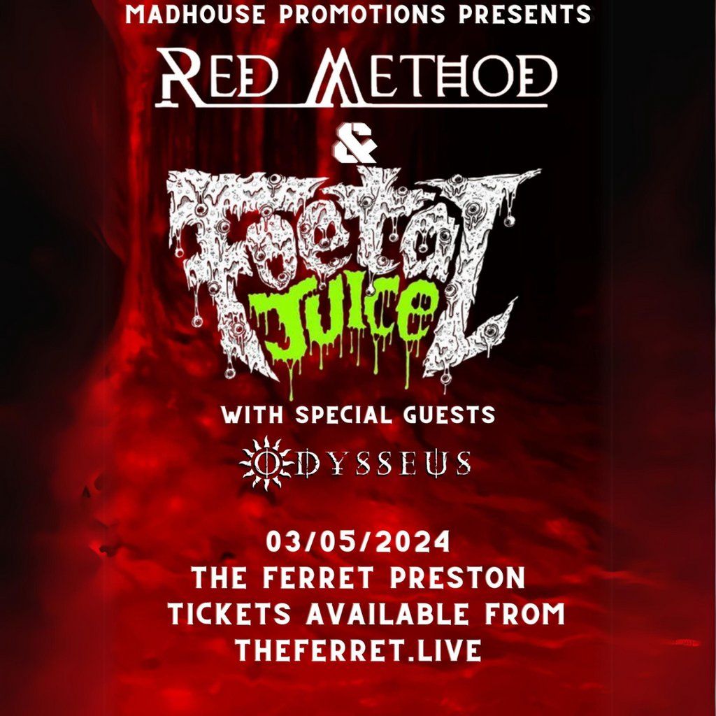 Red Method & Foetal Juice with special guests Odysseus