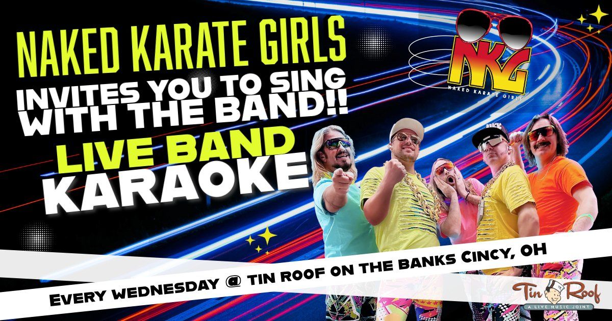 Be the Band Karaoke @ Tin Roof Cincinnati