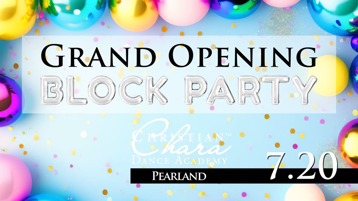 Chara Pearland Grand Opening Block Party