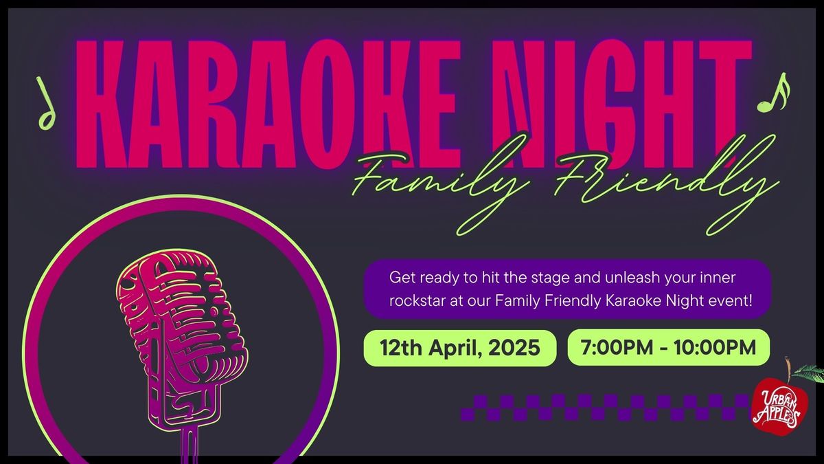 Family-Friendly Karaoke NIGHT at Urban Apples