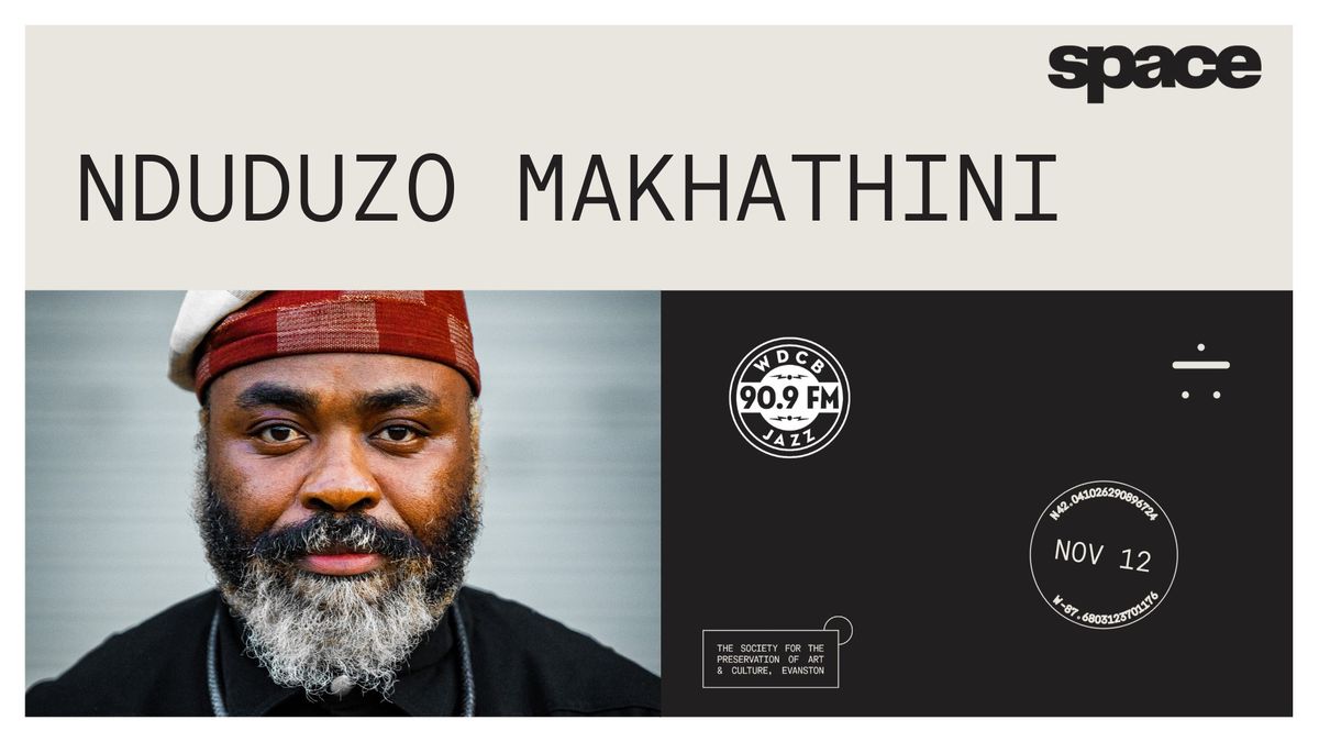 Nduduzo Makhathini presented by WDCB at Space