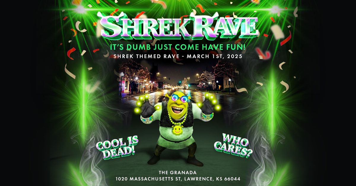 Shrek Rave at The Granada