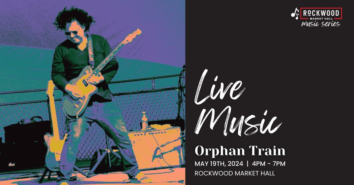 Rockwood Market Hall Presents Orphan Train