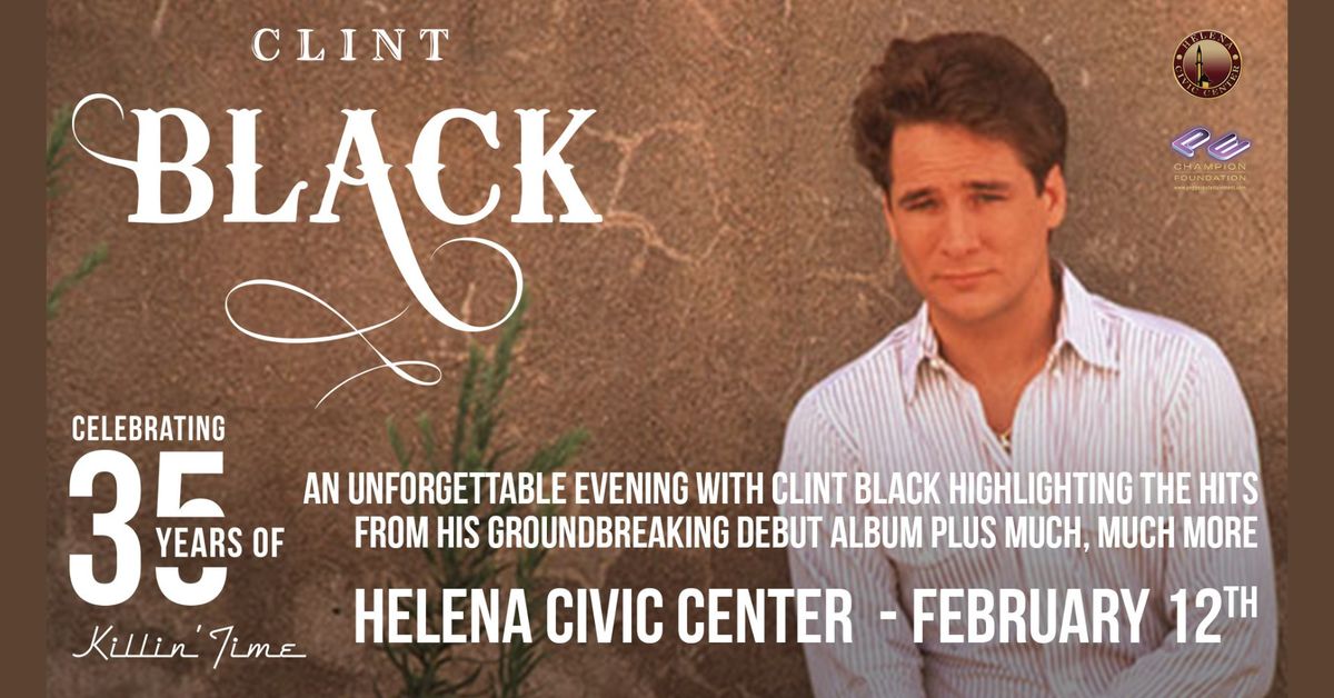 Clint Black: 35th Anniversary of Killin' Time Tour