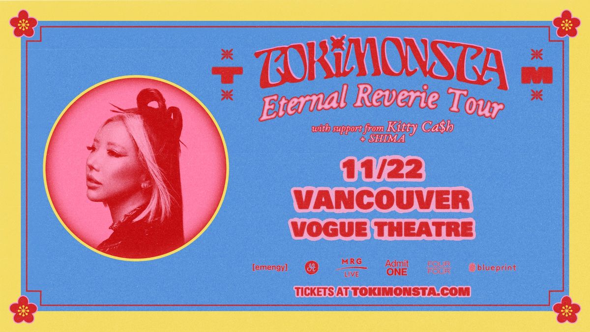 TOKiMONSTA - ETERNAL REVERIE TOUR (Vancouver)