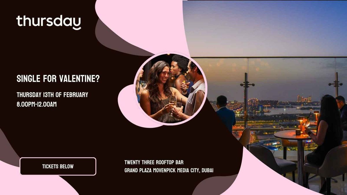 Thursday | Valentine's eve at Twenty Three Rooftop Bar | Dubai