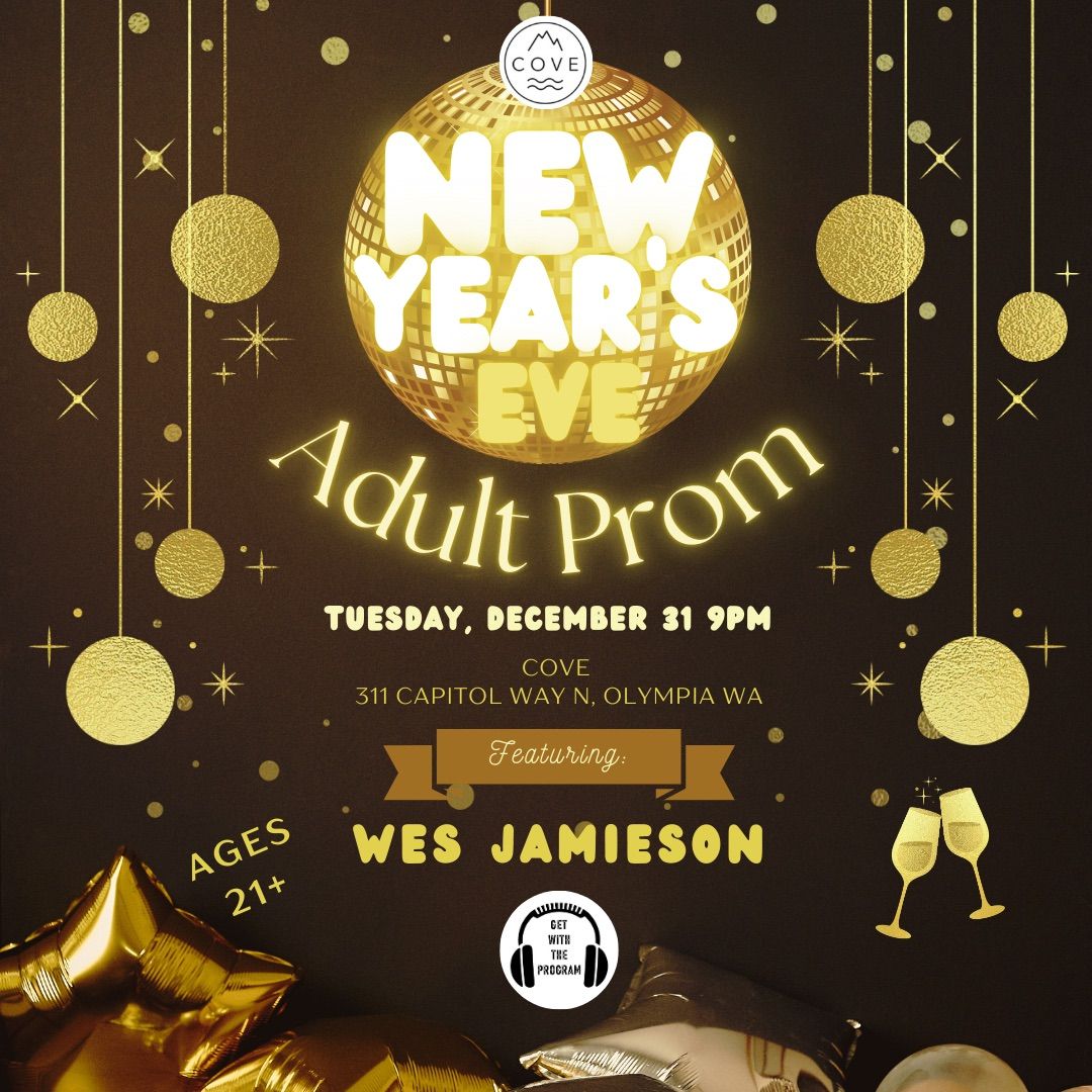 New Year\u2019s Eve Adult Prom with Wes Jamieson 