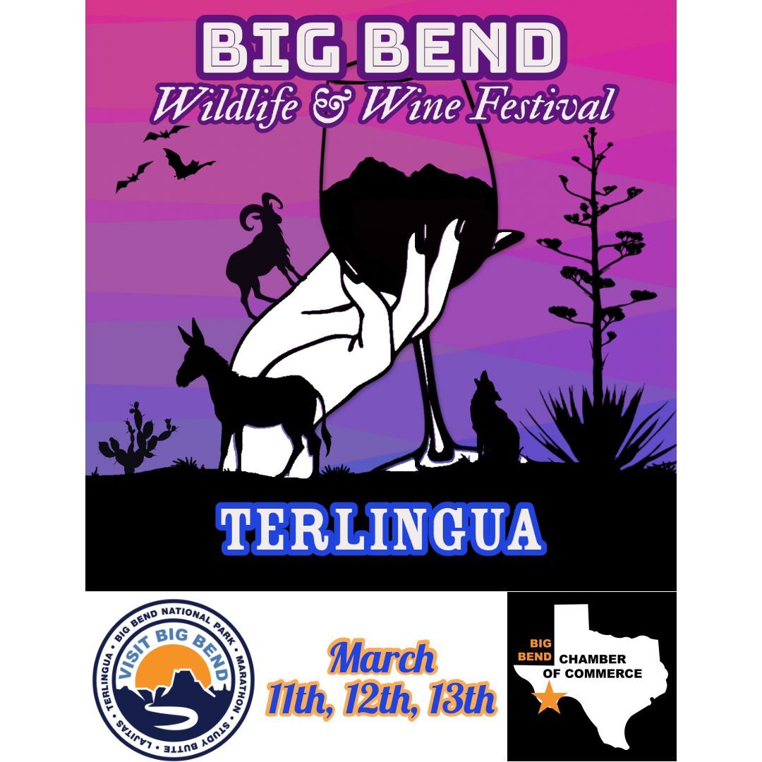 Big Bend Wildlife & Wine Festival