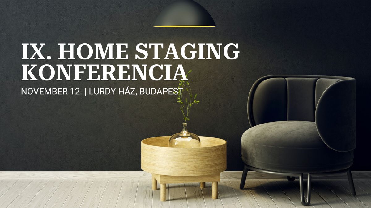  IX. HOME STAGING KONFERENCIA