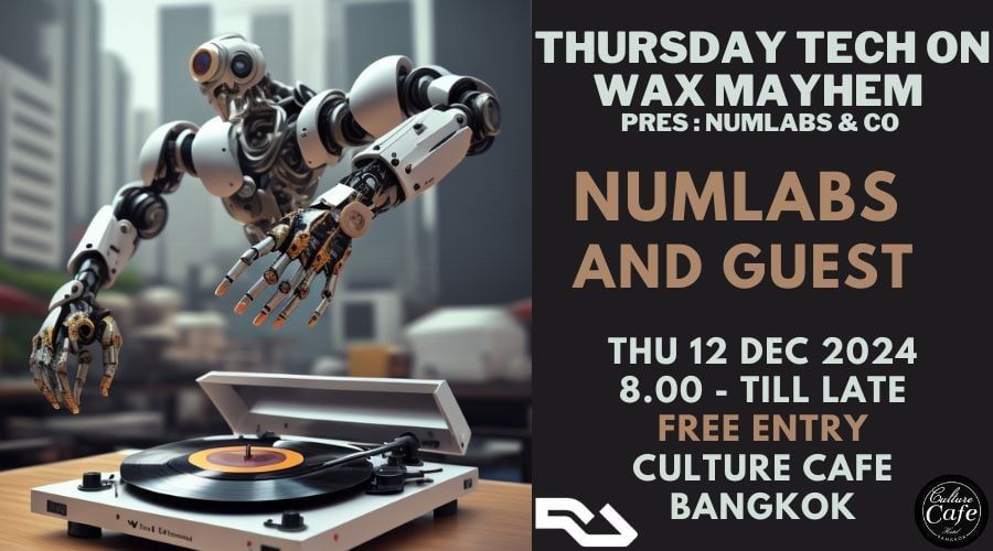 THURSDAY TECH on Wax Mayhem' Pres; Numlabs & Co