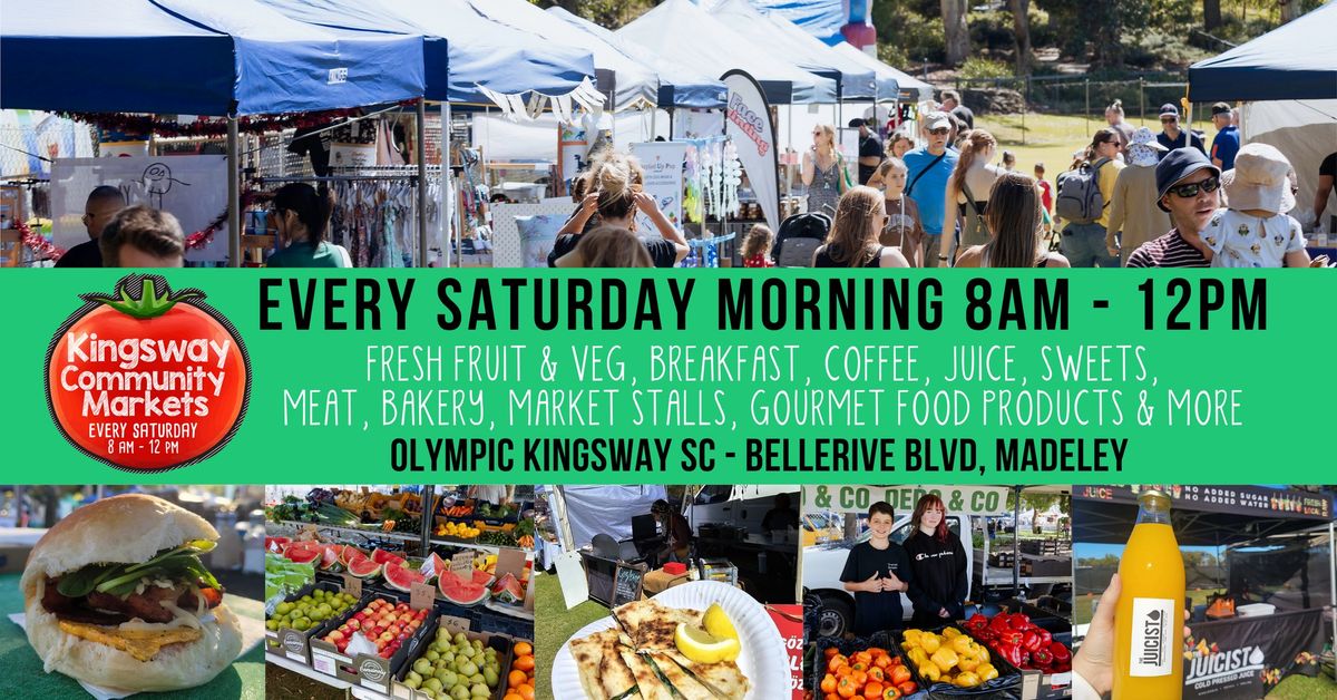 Kingsway Markets - Every Saturday morning