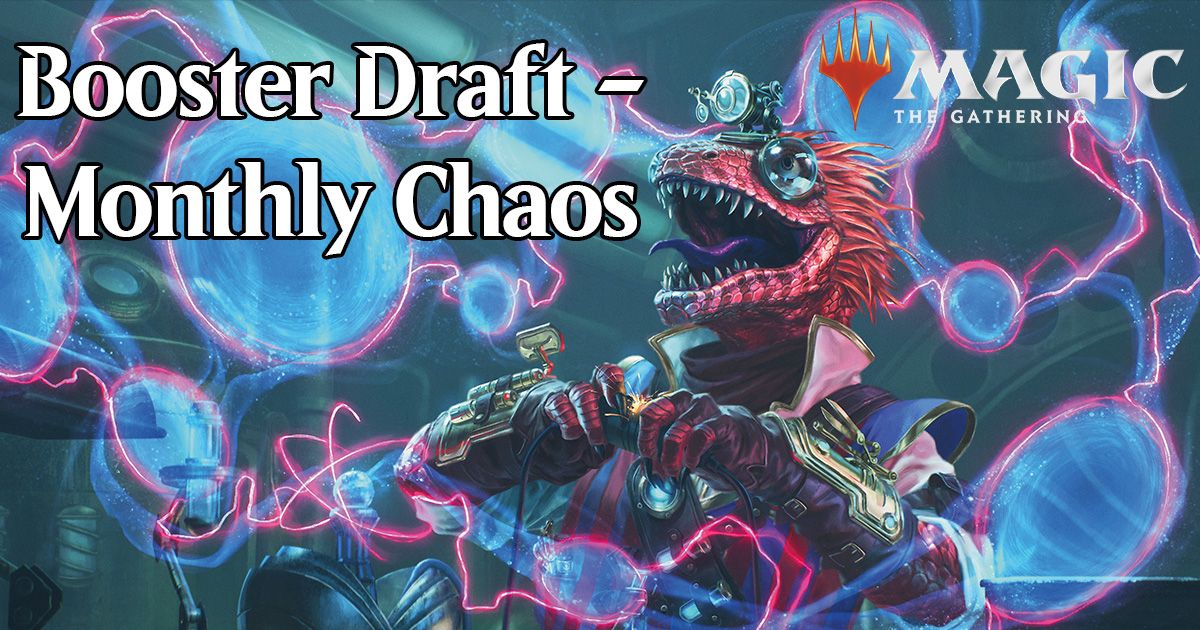 Booster Draft - Monthly Chaos