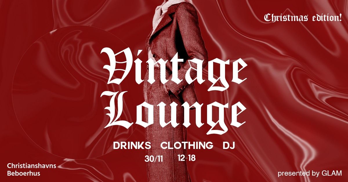 Vintage Lounge vol. 6 \/\/ presented by GLAM