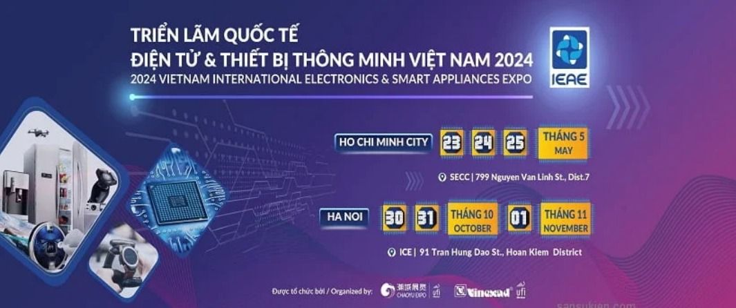 IEAE HANOI 2024 \u2013 Tri\u1ec3n l\u00e3m Qu\u1ed1c T\u1ebf \u0110i\u1ec7n T\u1eed & Thi\u1ebft B\u1ecb Th\u00f4ng Minh Vi\u1ec7t Nam t\u1ea1i H\u00e0 N\u1ed9i