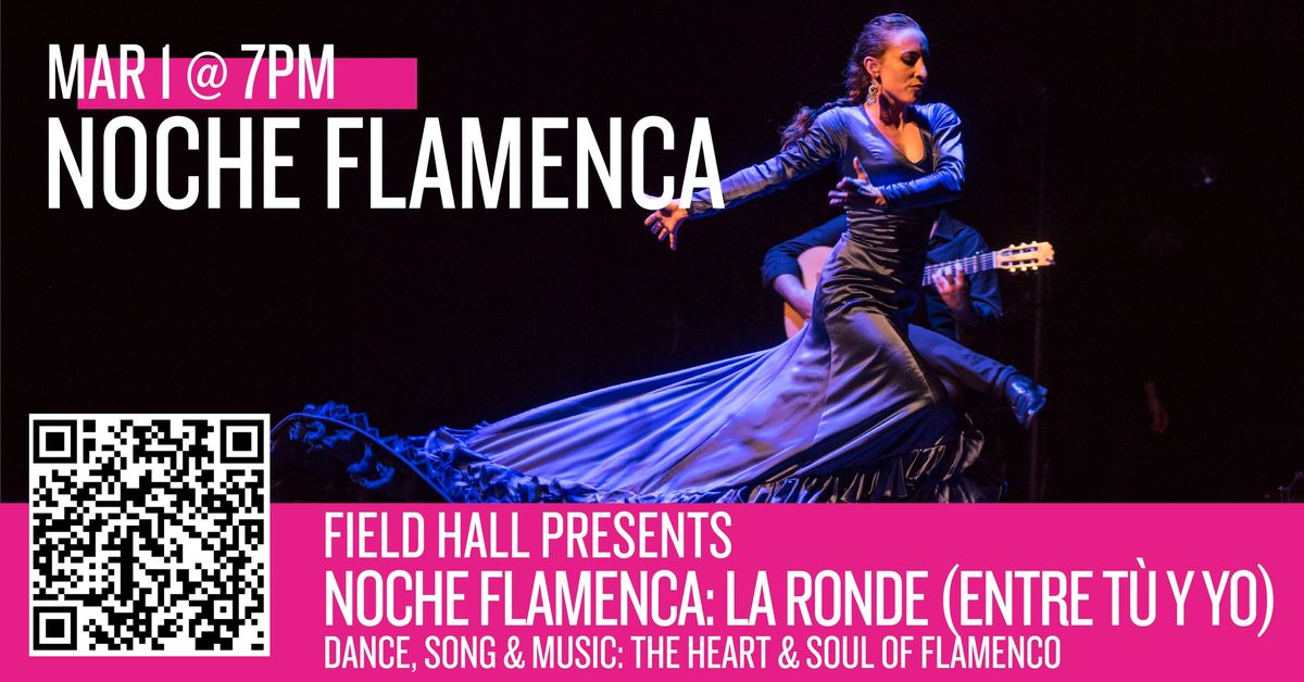 Noche Flamenca: La Ronde (Entre Tu\u00ec y Yo) 