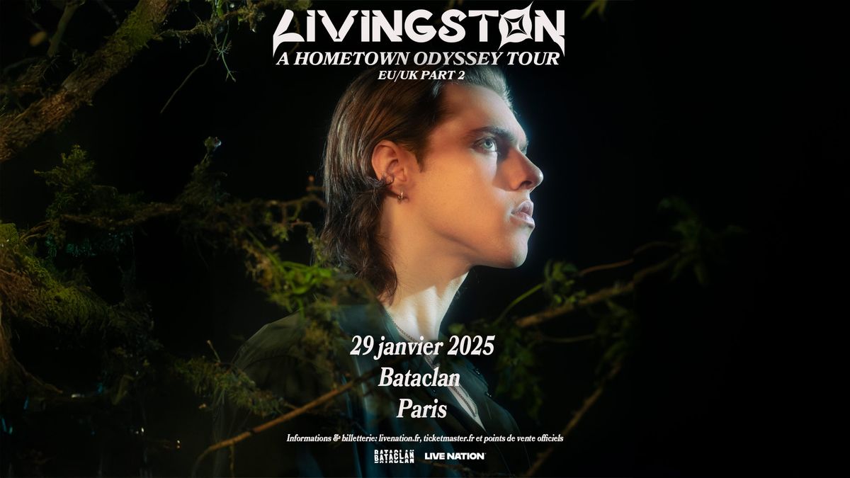 LIVINGSTON | Bataclan, Paris - 29 janvier 2025