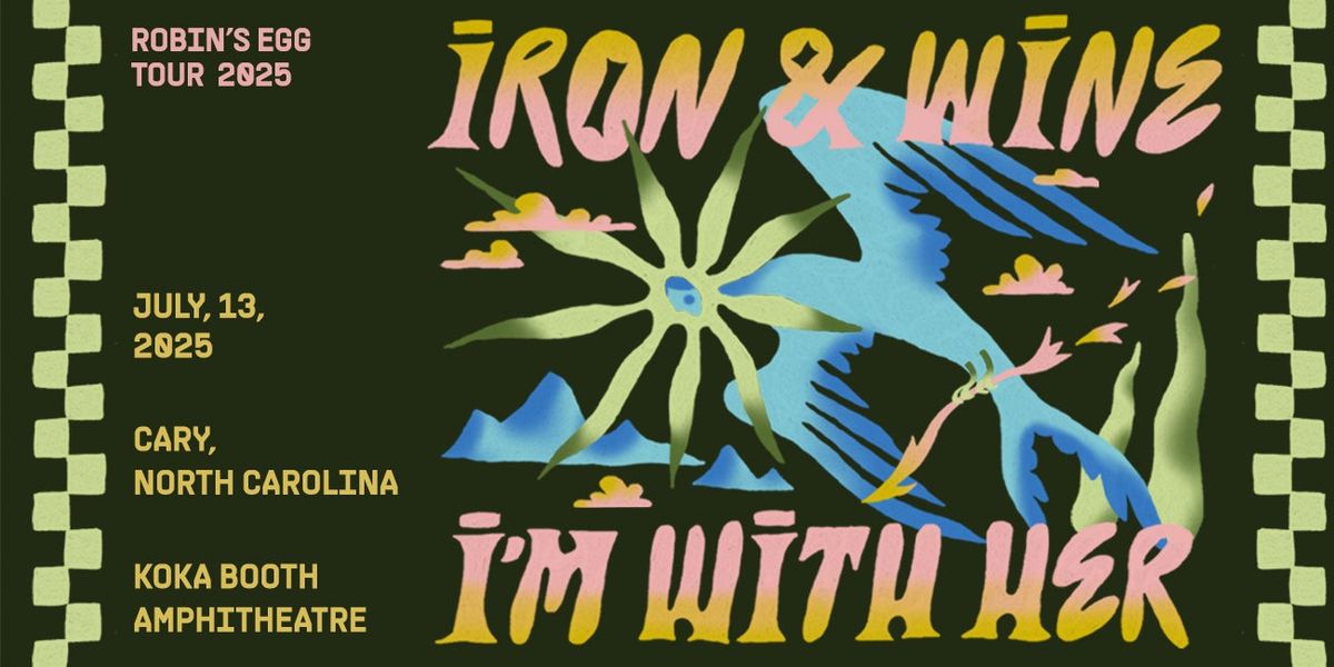 Iron & Wine with I'm With Her