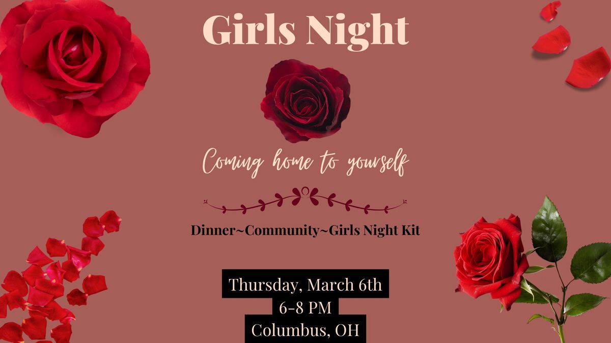 Girls\u2019 Night: Coming Home to Yourself