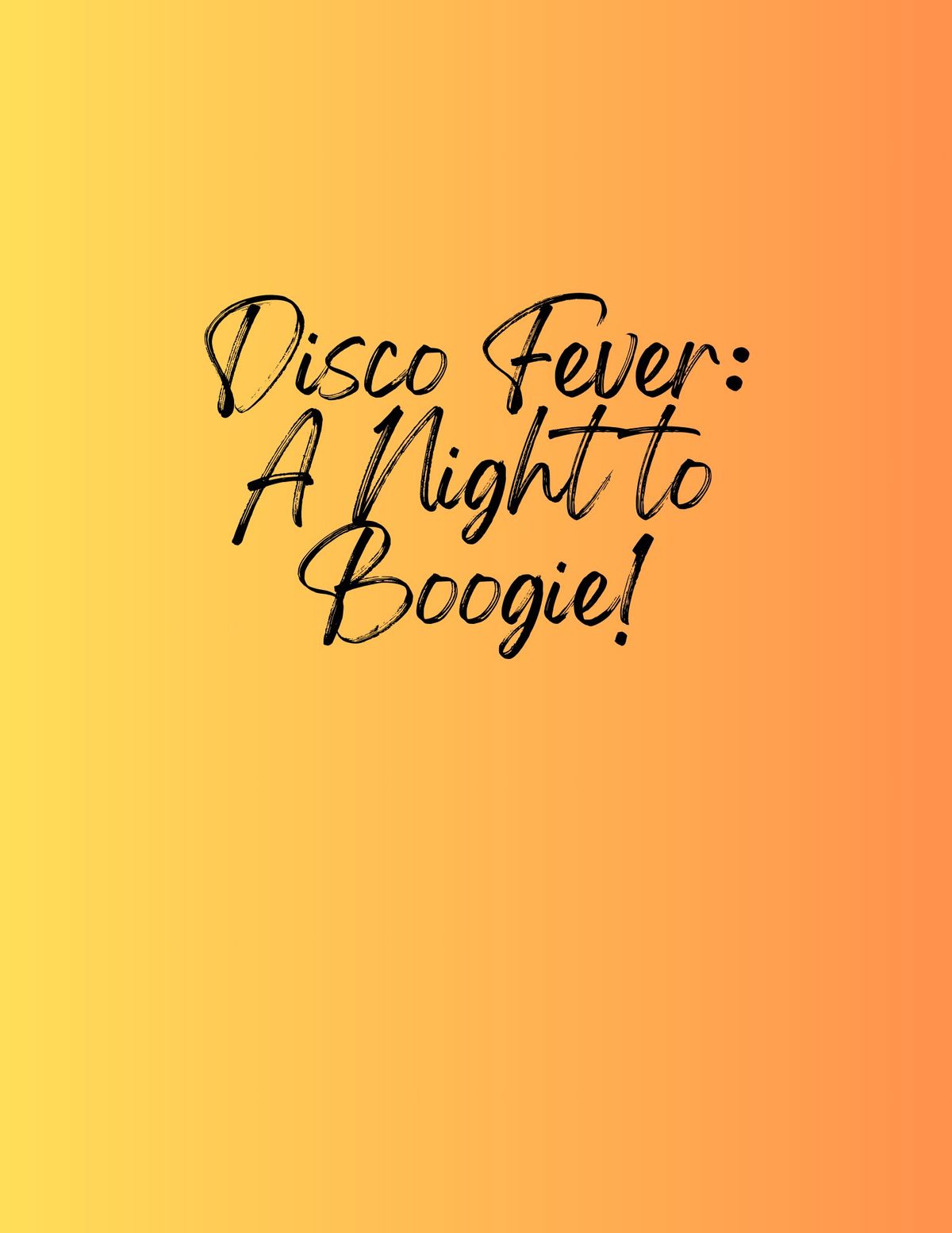 Disco Fever: A Night to Boogie!