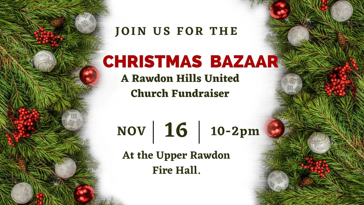 The Rawdon Hills United Church Annual Christmas Bazaar