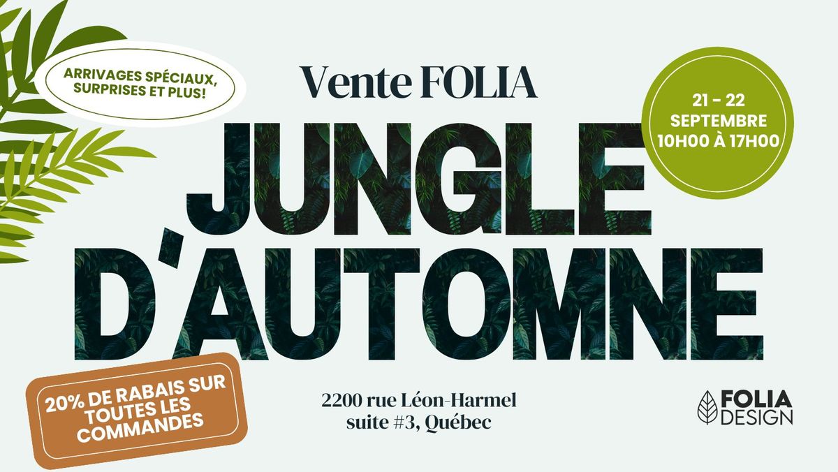 Vente Folia: JUNGLE D'AUTOMNE??