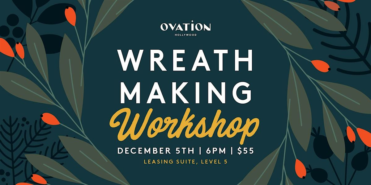 Wreath Making Workshop