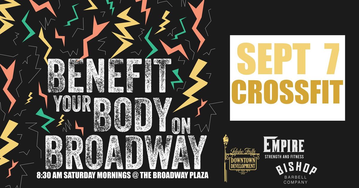Benefit your Body on Broadway - CrossFit