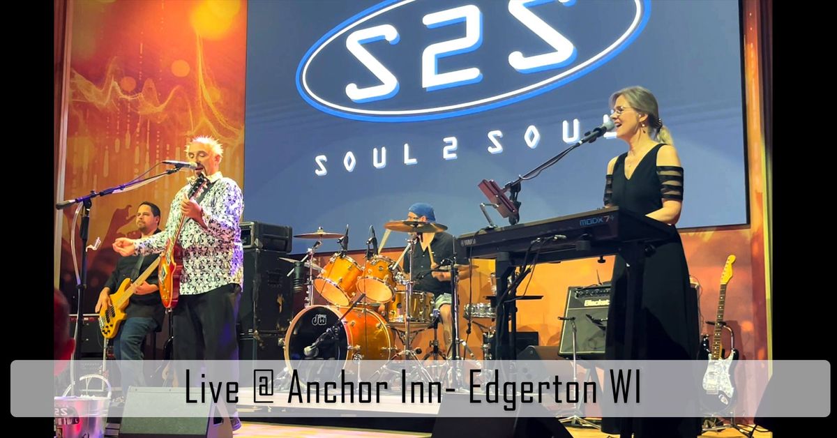 SOUL 2 SOUL Live @ The Anchor Inn