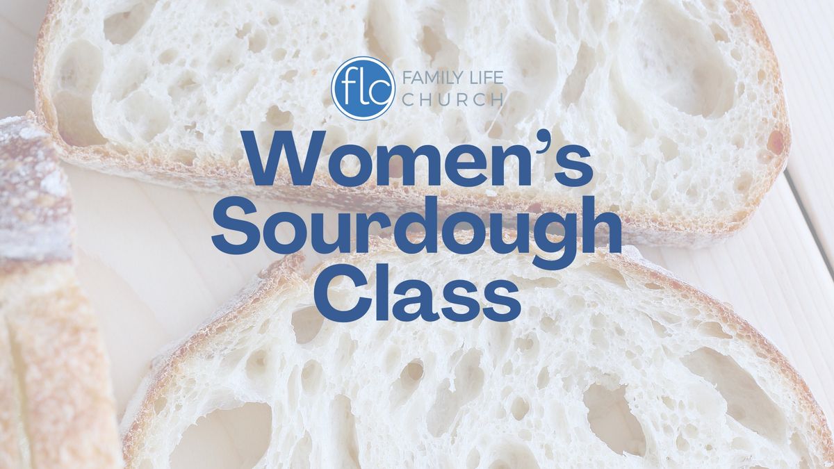 Women's Sourdough Class