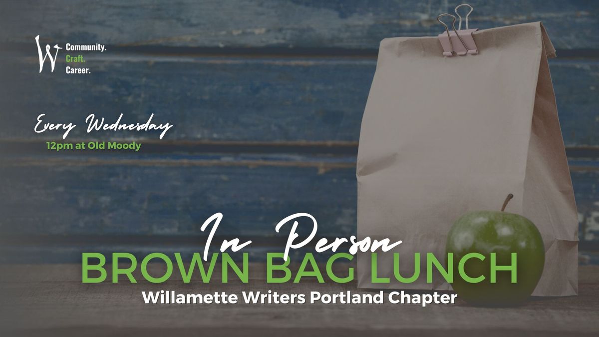 Brown Bag Lunch at the Willamette Writers Writing Center