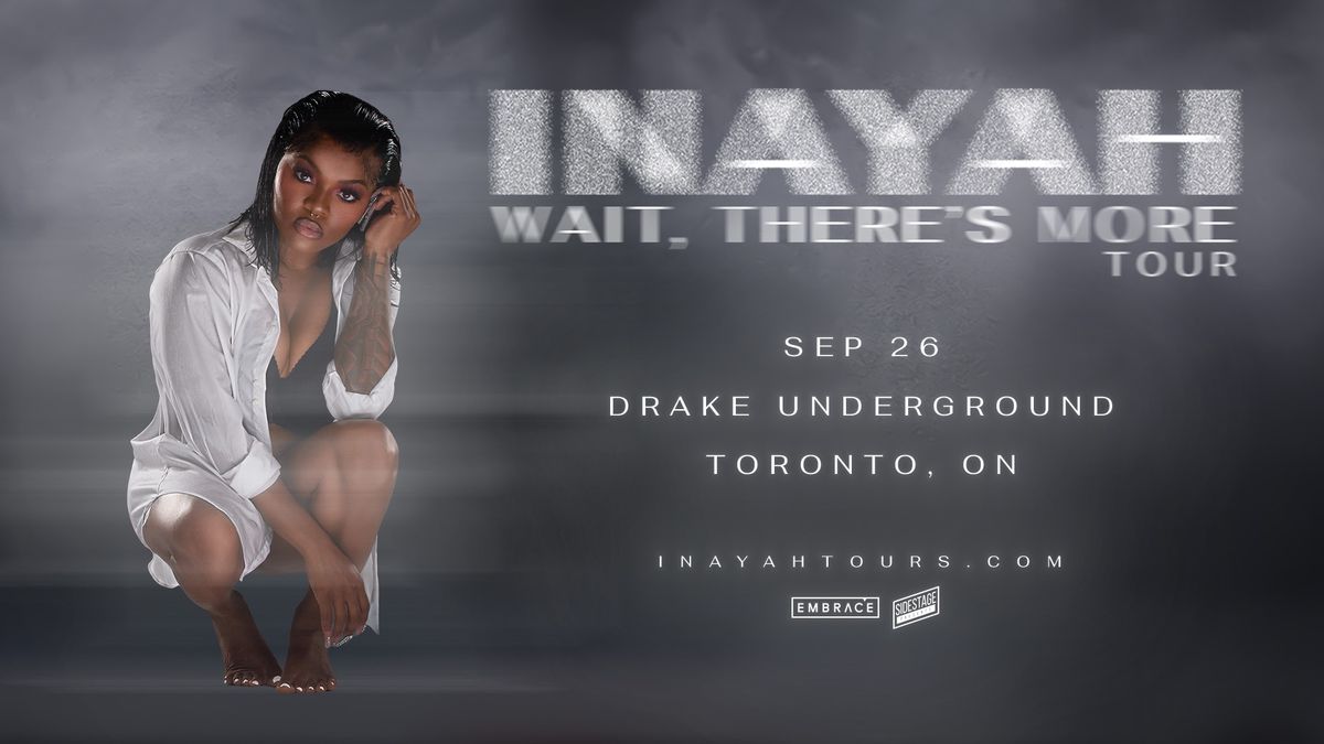 Inayah @ Drake Underground | September 26th