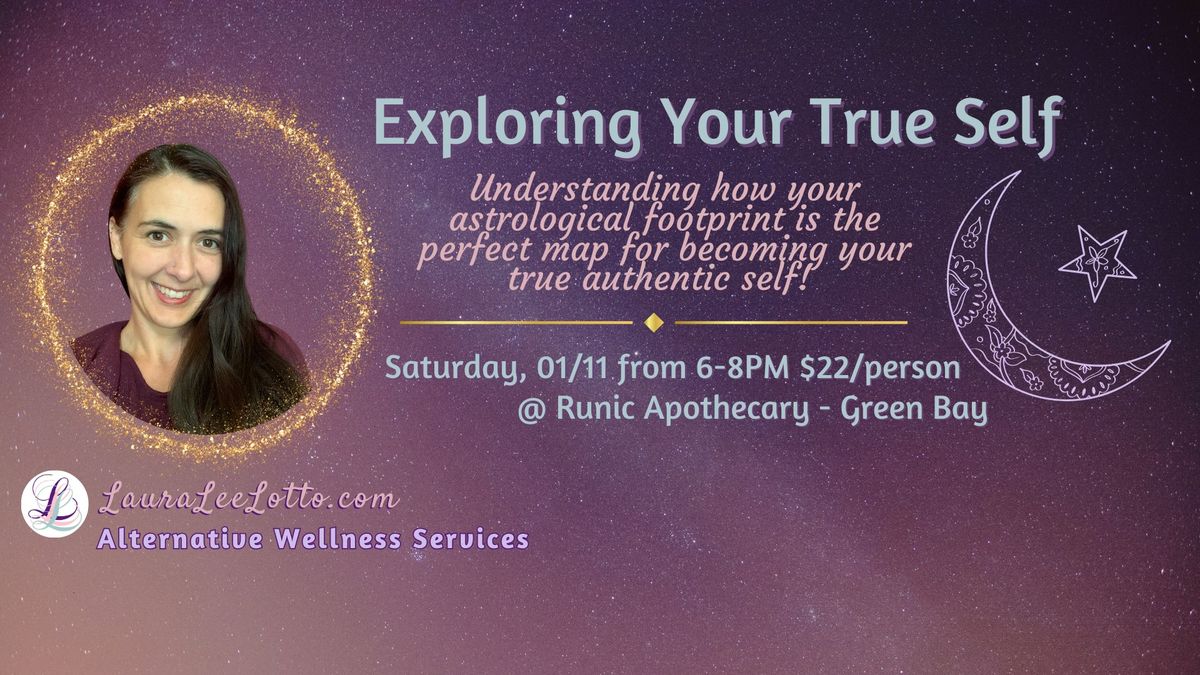 Exploring Your True Self with Laura Lee Lotto - Astrology Class